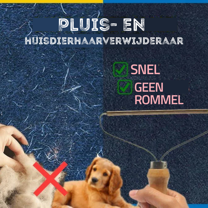 Pluis Verwijderaar™ | Verwijder Gemakkelijk Alle Huisdier Haren In Uw Huis